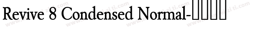 Revive 8 Condensed Normal字体转换